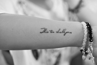 40 Modern This Too Shall Pass Tattoo Ideas & Meaning — Pure Elegance