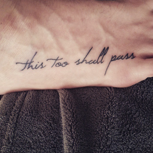 40 Modern This Too Shall Pass Tattoo Ideas & Meaning